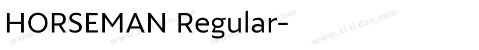 HORSEMAN Regular字体转换